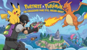 Fortnite x Pokémon