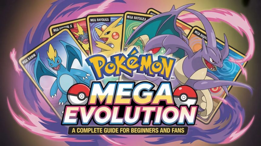 Pokémon TCG Mega Evolution: A Complete Guide for Beginners and Fans
