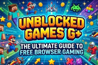 Unblocked Games G+: The Ultimate Guide to Free Browser Gaming